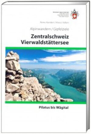 Buchcover Zentralschweiz - Vierwaldstättersee | Remo Kundert | EAN 9783859023222 | ISBN 3-85902-322-5 | ISBN 978-3-85902-322-2