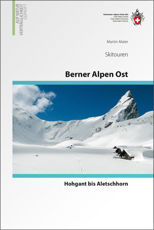 Buchcover Berner Alpen Ost Skitouren | Martin Maier | EAN 9783859023529 | ISBN 3-85902-352-7 | ISBN 978-3-85902-352-9