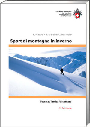 Buchcover Sport die montagna in inverno | Kurt Winkler | EAN 9783859023581 | ISBN 3-85902-358-6 | ISBN 978-3-85902-358-1