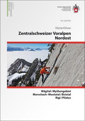 Buchcover Zentralschweizer Voralpen Nordost | Urs Lörtscher | EAN 9783859023604 | ISBN 3-85902-360-8 | ISBN 978-3-85902-360-4