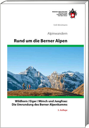 Buchcover Rund um die Berner Alpen | Ueli Mosimann | EAN 9783859023727 | ISBN 3-85902-372-1 | ISBN 978-3-85902-372-7