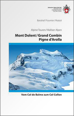 Buchcover Mont Dolent / Grand Combin / Pigne d'Arolla | Banzhaf | EAN 9783859023963 | ISBN 3-85902-396-9 | ISBN 978-3-85902-396-3