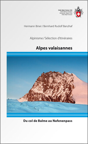 Buchcover Alpes valaisannes | Hermann Biner | EAN 9783859024014 | ISBN 3-85902-401-9 | ISBN 978-3-85902-401-4