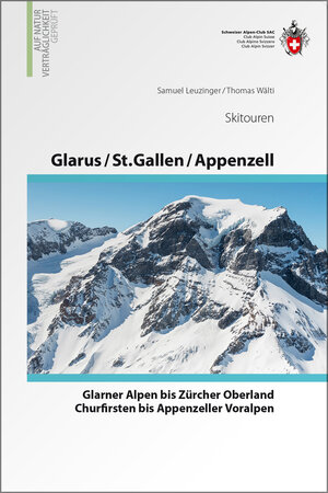 Buchcover Glarus - St. Gallen - Appenzell Skitouren | Samuel Leuzinger | EAN 9783859024182 | ISBN 3-85902-418-3 | ISBN 978-3-85902-418-2