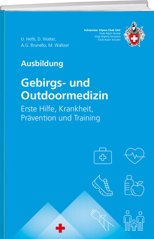 Buchcover Gebirgs –und Outdoormedizin | Urs Hefti | EAN 9783859024557 | ISBN 3-85902-455-8 | ISBN 978-3-85902-455-7