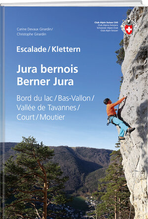 Buchcover Escalade Jura bernois / Klettern Berner Jura | Carine Devaux Girardin | EAN 9783859024809 | ISBN 3-85902-480-9 | ISBN 978-3-85902-480-9