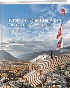 Buchcover Hütten der Schweizer Alpen  | EAN 9783859024878 | ISBN 3-85902-487-6 | ISBN 978-3-85902-487-8
