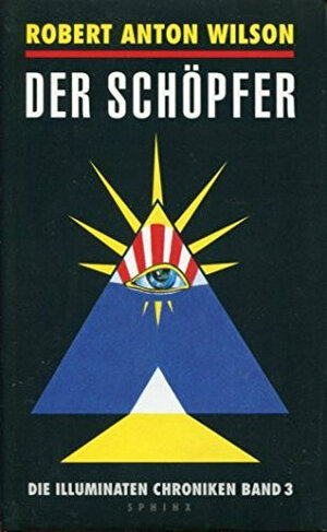 Der Schöpfer. Die Illuminaten Chroniken, 3