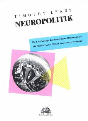 Buchcover Neuropolitik | Timothy Leary | EAN 9783859145030 | ISBN 3-85914-503-7 | ISBN 978-3-85914-503-0