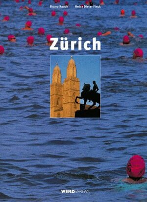 Buchcover Zürich | Bruno Rauch | EAN 9783859322509 | ISBN 3-85932-250-8 | ISBN 978-3-85932-250-9