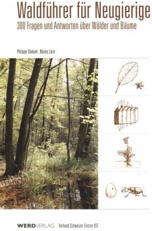Buchcover Waldführer für Neugierige | Philippe Domont | EAN 9783859325920 | ISBN 3-85932-592-2 | ISBN 978-3-85932-592-0