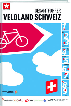 Buchcover Gesamtführer Veloland Schweiz | Schweizmobil | EAN 9783859327856 | ISBN 3-85932-785-2 | ISBN 978-3-85932-785-6