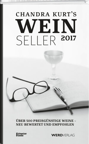 Buchcover Chandra Kurt`s Weinseller 2017 | Chandra Kurt | EAN 9783859327993 | ISBN 3-85932-799-2 | ISBN 978-3-85932-799-3