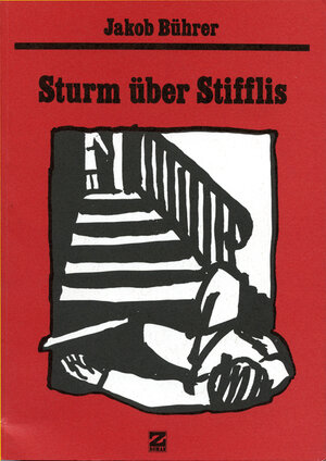 Buchcover Werkausgabe / Sturm über Stifflis | Jakob Bührer | EAN 9783859900301 | ISBN 3-85990-030-7 | ISBN 978-3-85990-030-1