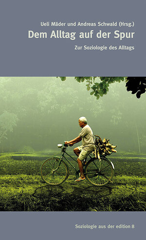 Buchcover Dem Alltag auf der Spur  | EAN 9783859903111 | ISBN 3-85990-311-X | ISBN 978-3-85990-311-1