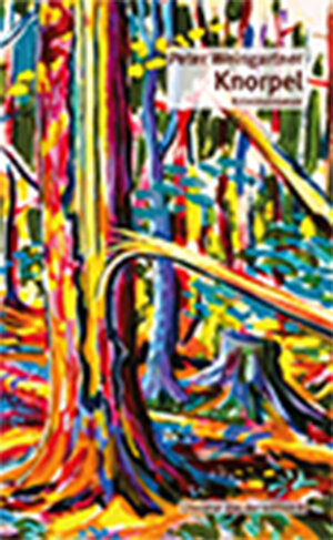 Buchcover Knorpel | Peter Weingartner | EAN 9783859904965 | ISBN 3-85990-496-5 | ISBN 978-3-85990-496-5