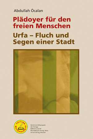 Buchcover Plädoyer für den freien Menschen & Urfa – Fluch und Segen einer Stadt | Abdullah Öcalan | EAN 9783859905054 | ISBN 3-85990-505-8 | ISBN 978-3-85990-505-4