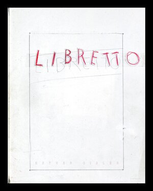 Buchcover Libretto | Esther Gisler | EAN 9783859970632 | ISBN 3-85997-063-1 | ISBN 978-3-85997-063-2
