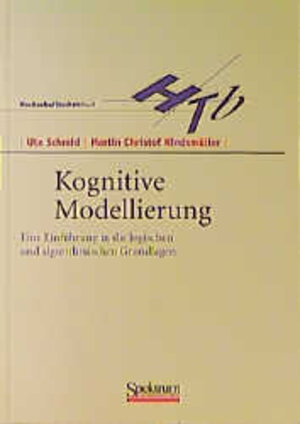 Buchcover Kognitive Modellierung | Ute Schmid | EAN 9783860253670 | ISBN 3-86025-367-0 | ISBN 978-3-86025-367-0