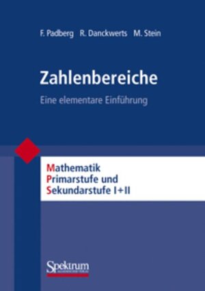 Buchcover Zahlbereiche | Friedhelm Padberg | EAN 9783860253946 | ISBN 3-86025-394-8 | ISBN 978-3-86025-394-6