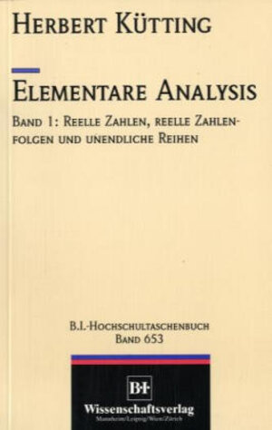 Elementare Analysis, Band 2: Stetigkeit, Differentiation und Integration reeller Funktionen: BD 2