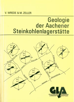Buchcover Geologie der Aachener Steinkohlenlagerstätte (Wurm- und Inde-Revier) | Volker Wrede | EAN 9783860299197 | ISBN 3-86029-919-0 | ISBN 978-3-86029-919-7