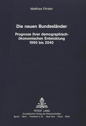 Buchcover Die neuen Bundesländer | Matthias Förster | EAN 9783860320020 | ISBN 3-86032-002-5 | ISBN 978-3-86032-002-0