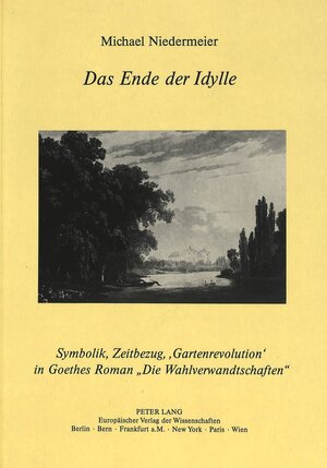 Buchcover Das Ende der Idylle | Michael Niedermeier | EAN 9783860320037 | ISBN 3-86032-003-3 | ISBN 978-3-86032-003-7