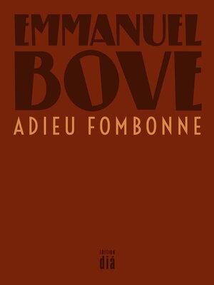 Buchcover Adieu Fombonne | Emmanuel Bove | EAN 9783860344408 | ISBN 3-86034-440-4 | ISBN 978-3-86034-440-8