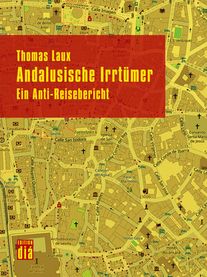 Buchcover Andalusische Irrtümer | Thomas Laux | EAN 9783860344415 | ISBN 3-86034-441-2 | ISBN 978-3-86034-441-5