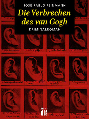 Buchcover Die Verbrechen des van Gogh | José Pablo Feinmann | EAN 9783860345481 | ISBN 3-86034-548-6 | ISBN 978-3-86034-548-1
