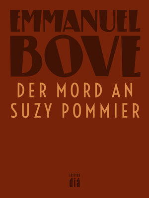 Buchcover Der Mord an Suzy Pommier | Emmanuel Bove | EAN 9783860345733 | ISBN 3-86034-573-7 | ISBN 978-3-86034-573-3