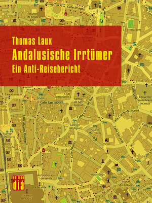 Buchcover Andalusische Irrtümer | Thomas Laux | EAN 9783860346655 | ISBN 3-86034-665-2 | ISBN 978-3-86034-665-5