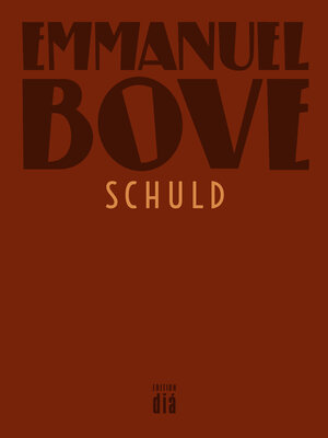 Buchcover Schuld | Emmanuel Bove | EAN 9783860347072 | ISBN 3-86034-707-1 | ISBN 978-3-86034-707-2