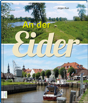 Buchcover An der Eider | Jürgen Rust | EAN 9783860376225 | ISBN 3-86037-622-5 | ISBN 978-3-86037-622-5