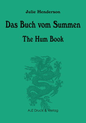 Buchcover Das Buch vom Summen | Julie Henderson | EAN 9783860390146 | ISBN 3-86039-014-7 | ISBN 978-3-86039-014-6