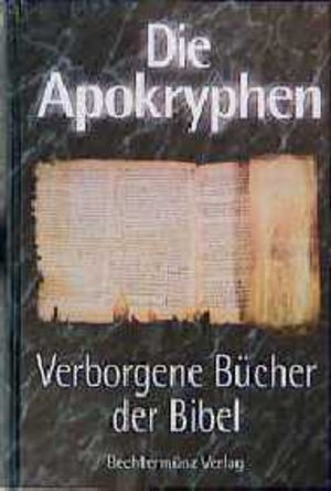 Buchcover Die Apokryphen | Erich Weidinger | EAN 9783860474747 | ISBN 3-86047-474-X | ISBN 978-3-86047-474-7