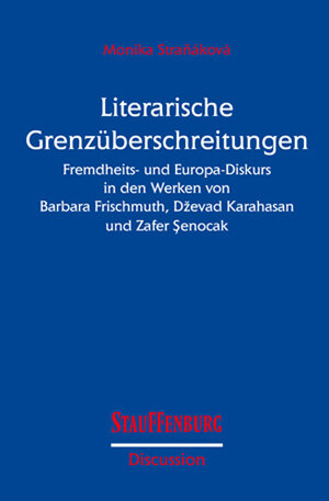 Buchcover Literarische Grenzüberschreitungen | Monika Straňaková | EAN 9783860570548 | ISBN 3-86057-054-4 | ISBN 978-3-86057-054-8