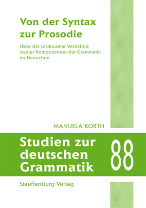 Buchcover Von der Syntax zur Prosodie | Manuela Korth | EAN 9783860572313 | ISBN 3-86057-231-8 | ISBN 978-3-86057-231-3