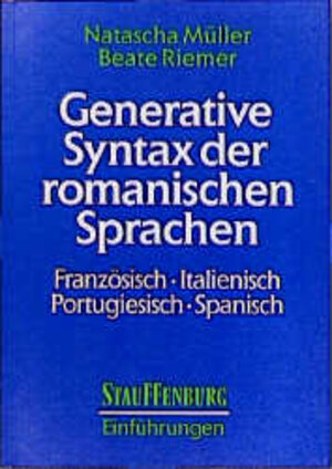 Generative Syntax der romanischen Sprachen: Französisch, Italienisch, Portugiesisch, Spanisch