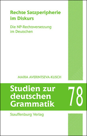 Buchcover Rechte Satzperipherie im Diskurs | Maria Averintseva-Klisch | EAN 9783860574690 | ISBN 3-86057-469-8 | ISBN 978-3-86057-469-0