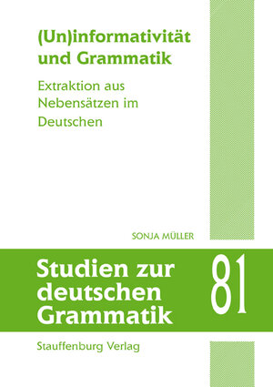 Buchcover (Un)informativität und Grammatik | Sonja Müller | EAN 9783860574720 | ISBN 3-86057-472-8 | ISBN 978-3-86057-472-0