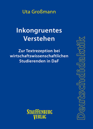 Buchcover Inkongruentes Verstehen | Uta Grossmann | EAN 9783860576991 | ISBN 3-86057-699-2 | ISBN 978-3-86057-699-1