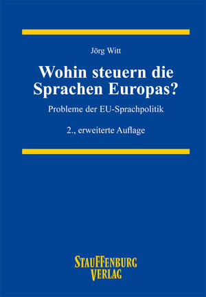Buchcover Wohin steuern die Sprachen Europas? | Jörg Witt | EAN 9783860577424 | ISBN 3-86057-742-5 | ISBN 978-3-86057-742-4