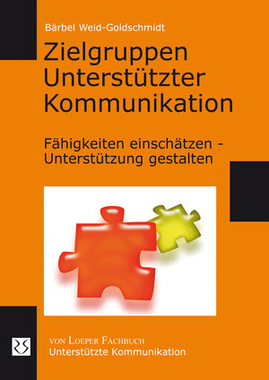 Buchcover Zielgruppen Unterstützter Kommunikation | Bärbel Weid-Goldschmidt | EAN 9783860591253 | ISBN 3-86059-125-8 | ISBN 978-3-86059-125-3