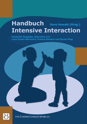 Buchcover Handbuch Intensive Interaction  | EAN 9783860592182 | ISBN 3-86059-218-1 | ISBN 978-3-86059-218-2