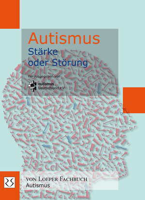 Buchcover Autismus - Stärke oder Störung  | EAN 9783860592342 | ISBN 3-86059-234-3 | ISBN 978-3-86059-234-2