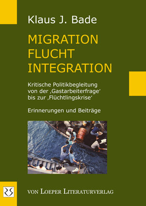 Buchcover Migration - Flucht - Integration | Klaus J. Bade | EAN 9783860593509 | ISBN 3-86059-350-1 | ISBN 978-3-86059-350-9