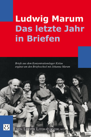 Buchcover Das letzte Jahr in Briefen | Ludwig Marum | EAN 9783860593752 | ISBN 3-86059-375-7 | ISBN 978-3-86059-375-2