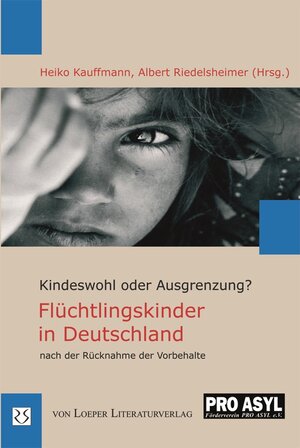 Buchcover Flüchtlingskinder in Deutschland nach der Rücknahme der Vorbehalte  | EAN 9783860594322 | ISBN 3-86059-432-X | ISBN 978-3-86059-432-2